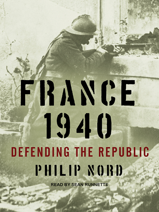 Title details for France 1940 by Philip Nord - Available